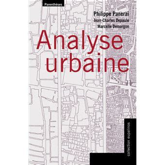 analyse urbaine philippe panerai résumé|Architecture .